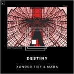 cover: Mara (IT)|Xander Tief - Destiny