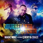 cover: Dj Craze|Dj Magic Mike Feat Dj Qbert - Journey Into Scratchin' (Explicit)