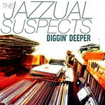 cover: The Jazzual Suspects - Diggin' Deeper