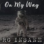 cover: Rg Insane - On My Way