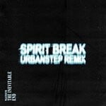 cover: Mvre|Waxteeth - Spirit Break (Urbanstep Remix)