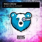 cover: Mad Crow - A World Apart