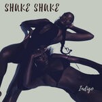 cover: Indigo - Shake Shake