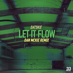 cover: Datskie - Let It Flow (Dan McKie Extended Remix)