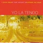 cover: Yo La Tengo - I Can Hear The Heart Beating As One