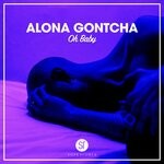 cover: Alona Gontcha - Oh Baby