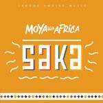 cover: Moya Wa Africa - Saka