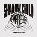 cover: Shadow Child - Time Is Now White Vol 22