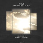 cover: Tidus - The End Of A Decade (Incl. Remixes)