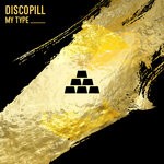 cover: Discopill - My Type