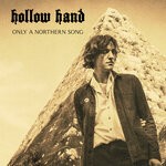 cover: Hollow Hand - Only A Northern Song