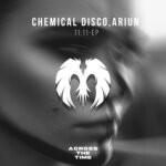 cover: Ariun|Chemical Disco - 11:11