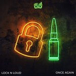 cover: Lock N' Loud - Once Again