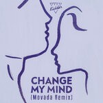 cover: Just Kiddin - Change My Mind (Movada Remix)