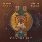 cover: Baptiste Sejourne|Jungle Kitchen|Martin Dubois M'dub - Ouverture