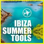 cover: Various - Ibiza Summer Tools