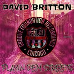 cover: David Britton - Playin Dem Streets