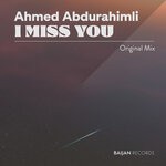 cover: Ahmed Abdurahimli - I Miss You