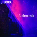 cover: J 1000 - Andromeda