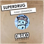 cover: Superdrug - Funky Sensation