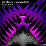 cover: Christophe Quinlivan-hunt - Truncation