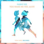 cover: Fabio Vee - You Make Me Feel Alive