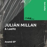 cover: Julian Millan|Laehz - Aname EP