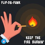 cover: Flip-da-funk - Keep The Fire Burnin'