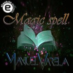 cover: Manuel Varela - Magic Spell