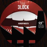 cover: 3lock - Hungry Mouth