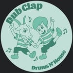 cover: Dub Clap - Drums N' House