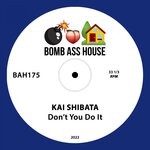 cover: Kai Shibata - Don't You Do It