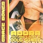 cover: Grace Bones - Adora (Doug Gomez Remix)