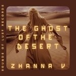 cover: Zhanna V - The Ghost Of The Desert