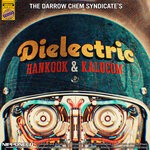 cover: The Darrow Chem Syndicate - Dielectric (Hankook & KALOCOM Remix)