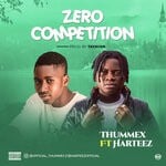 cover: Harteez|Thummex - Zero Competition (Explicit)