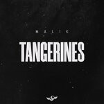 cover: Malik - Tangerines