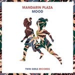 cover: Mandarin Plaza - Mood