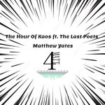 cover: Matthew Yates|The Last Poets - The Hour Of Kaos