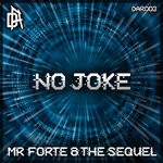 cover: Mr. Forte|The Sequel - No Joke