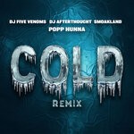 cover: Dj Five Venoms|Smoakland - Cold (Remix)