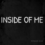 cover: Reinaldo Silva - INSIDE OF ME