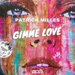 cover: Patrick Milles - Gimme Love