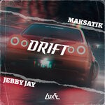 cover: Jebby Jay|Maksatik - Drift