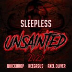 cover: Axel Oliver|Quickdrop|Keegasus - Sleepless (Unsainted 2022)