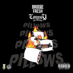 cover: Brodie Fresh - Pillows (Explicit)