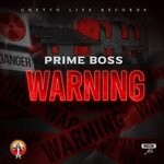 cover: Prime Boss - Warning