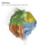 cover: Digitonal - Set The Weather Fair: Seasons