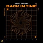 cover: Dj Carriel|Dnir - Back In Time