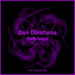 cover: Dan Delaforce - Dark Angel